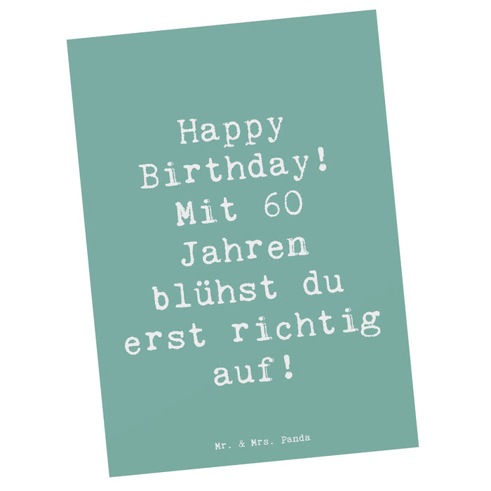Postcard Saying Happy Birthday! Mit 60 Jahren blühst du erst richtig auf!