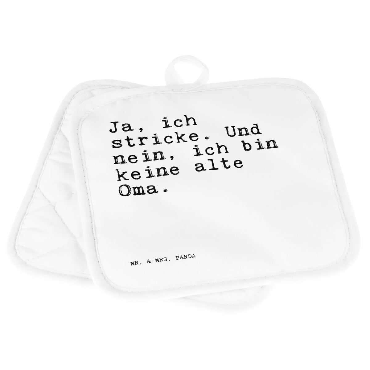 Pot holder Ja, ich stricke. Und... cooking, set, baking, oven mitts, oven glove, potholders, gloves, kitchen, oven cloth set, saying, sayings, funny, wisdom, quotes, Sayings Proverbs Wisdom Quotes Funny Wisdom Words