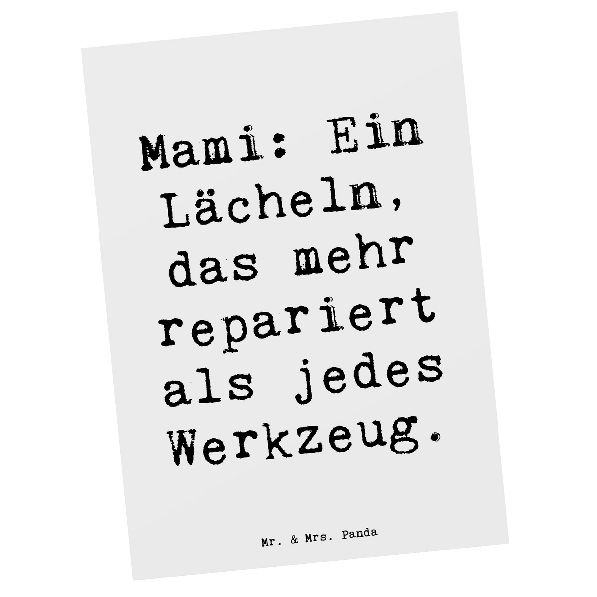 Postcard Saying Mami: Ein Lächeln, das mehr repariert als jedes Werkzeug. Father's Day, Mother's Day