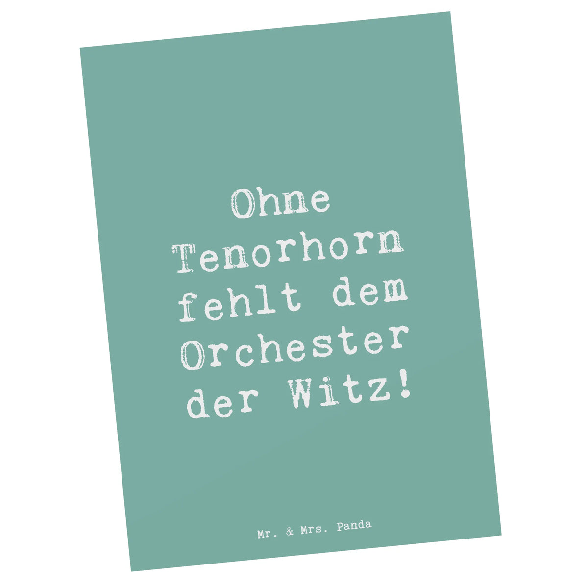 Postkarte Spruch Tenorhorn Witz