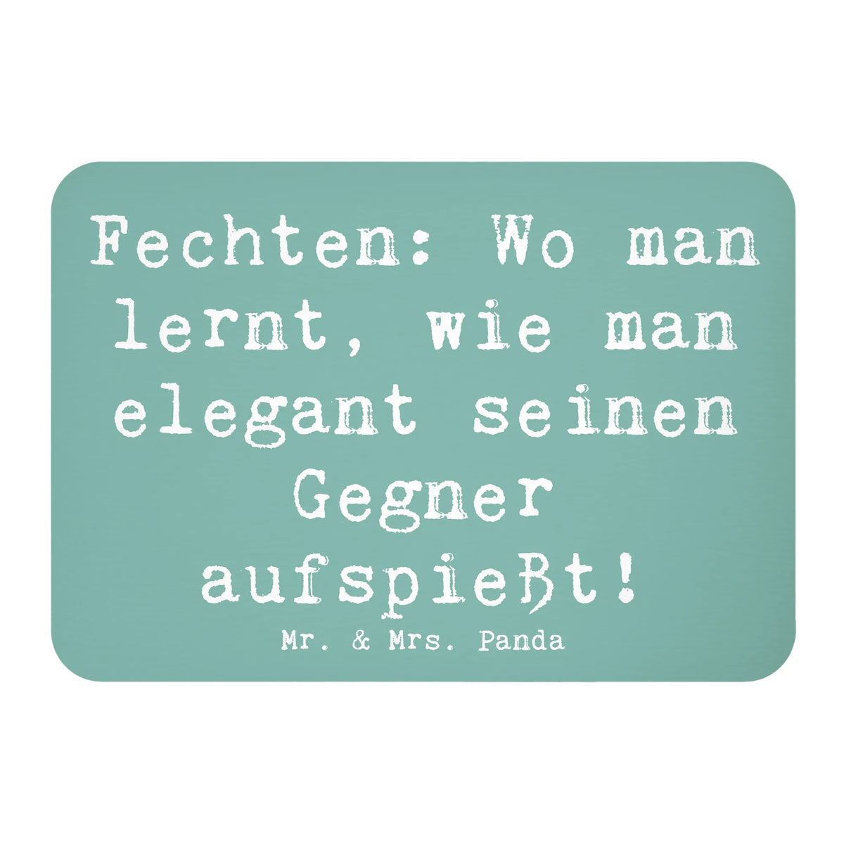 Magnet Spruch Fechten Eleganz Notizhalter, spruchmagnet, tafelmagnet, magnet, büromagnet, Kühlschrankmagnet, holz whiteboardmagnet, einkaufszettelmagnet, whiteboardmagnet, bildmagnet, holzmagnet, Dekomagnet, designmagnet, rechteckmagnet, holz kühlschrankmagnet, notizmagnet, memomagnet, wandmagnet, mdf magnet, Pinnwandmagnet, haftmagnet, küchenmagnet, zettelhalter, Geschenk, Sportler, Schenken, Gewinn, Auszeichnung, Dankeschön, Danke, Hobby, Sportart, Sport