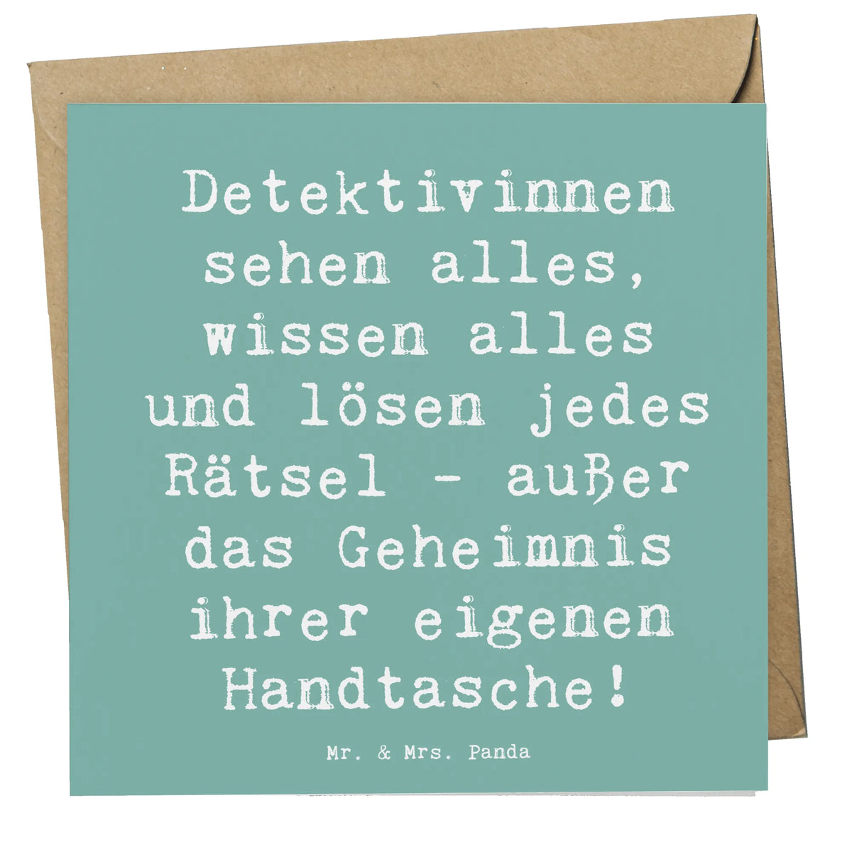 Karta Deluxe Powiedzenie Detektivinnen sehen alles, wissen alles und lösen jedes Rätsel - außer das Geheimnis ihrer eigenen Handtasche!