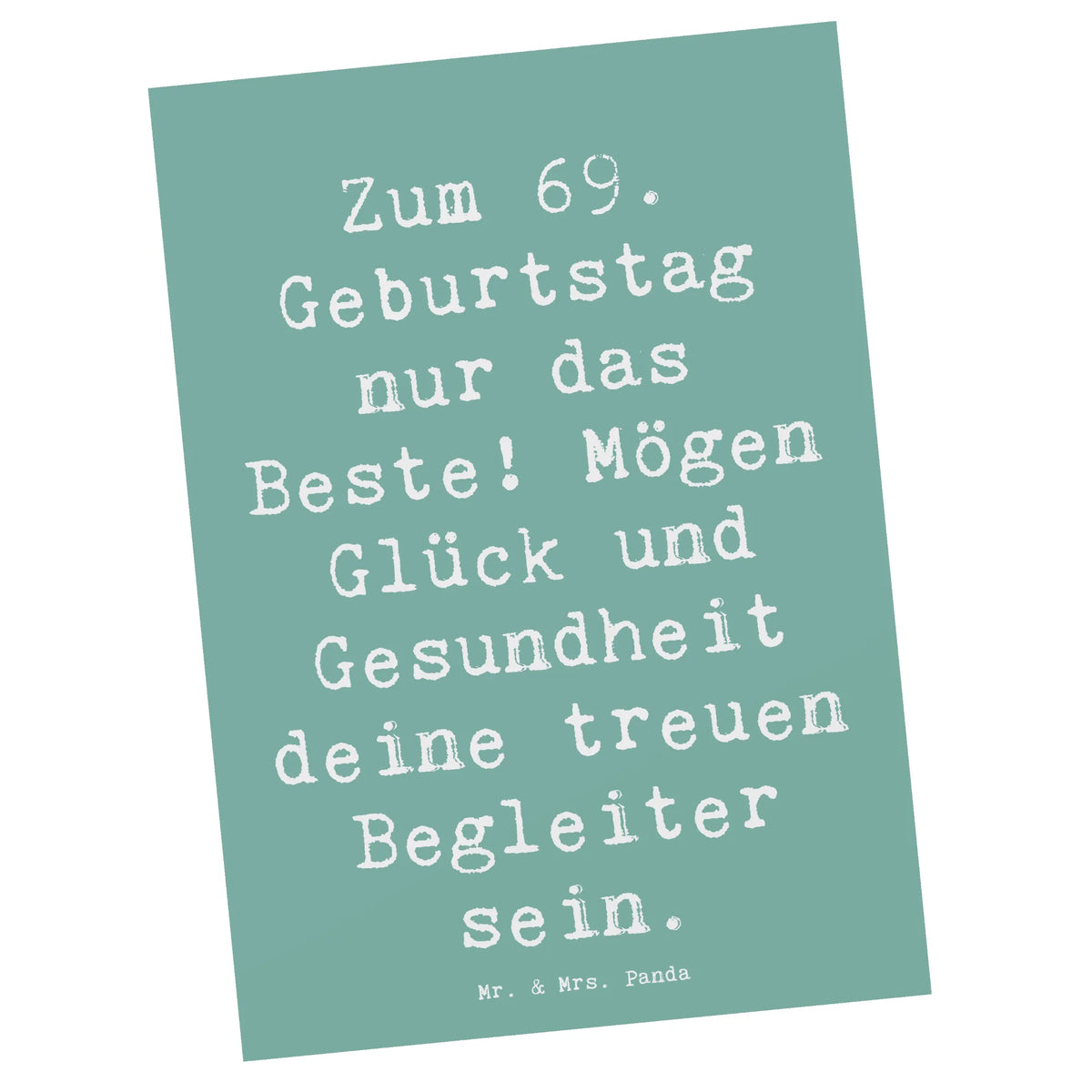 Postkarte Spruch 69. Geburtstag Glück Kunstkarten, Ansichtskarte, Fotokarte, Grußkarte, bildkarte, Designkarte, Motivkarte, Ansichtskarten, kunstkarte, Postkarte, einzelkarte, Postkarten, spruchkarte, Geschenk, Geburtstag, Geburtstagsgeschenk