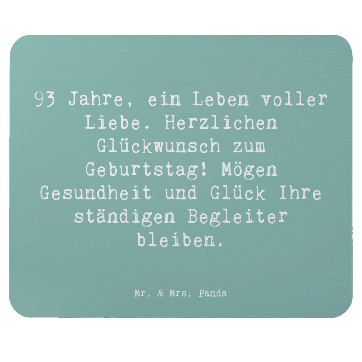 Mauspad Spruch 93. Geburtstag