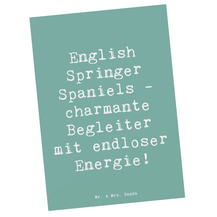 Postcard Saying English Springer Spaniels - charmante Begleiter mit endloser Energie!