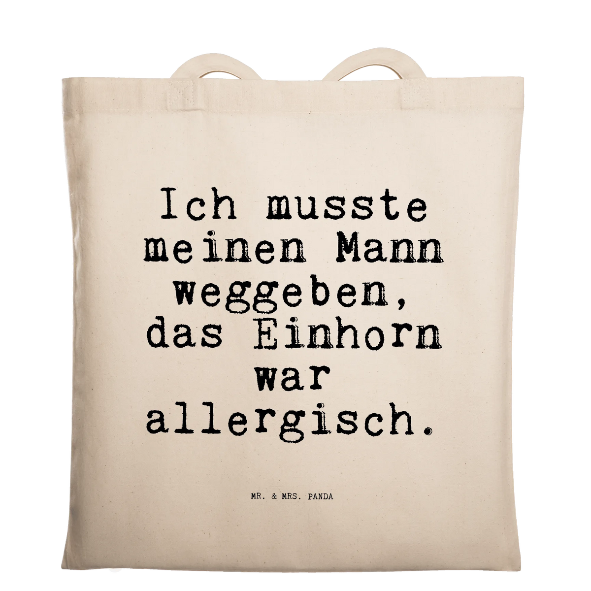 Tragetasche Ich musste meinen Mann...