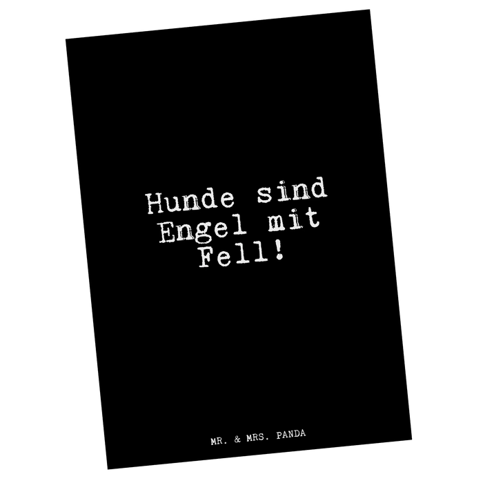 Postkarte Hunde sind Engel mit...