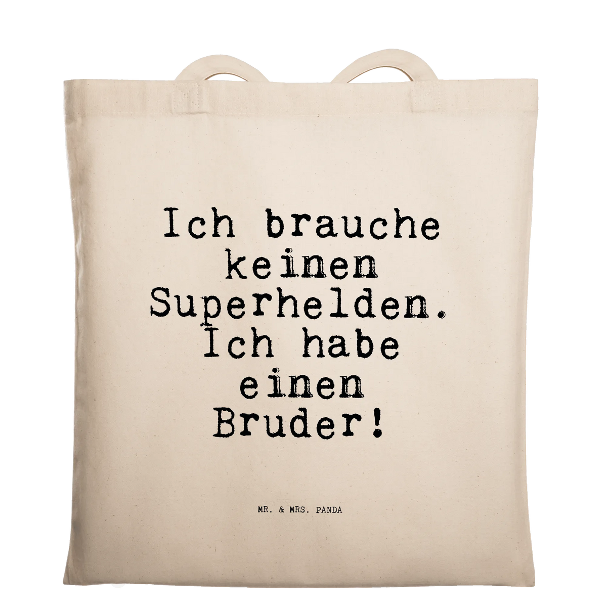 Tragetasche Ich brauche keinen Superhelden.... universaltasche, Einkaufstasche, campus tasche, festivaltasche, Schulbeutel, canvas tasche, umhängebeutel, beutel baumwolle, umhängetasche baumwolle, Freizeittasche, stofftasche baumwolle, stoff shopper, Tasche, tragbeutel, Stoff-Tragetasche, Shopping Tasche, festival tasche, Uni Tasche, freizeitbeutel, einkaufstasche baumwolle, dokumententasche, Baumwolltasche, Laptoptasche, textilbeutel, Schultasche, Jutebeutel, Stoffbeutel, studententasche, Büchertasche, schultertasche baumwolle, tragetasche baumwolle, Baumwoll-Tragetasche, Jutetasche, Einkaufstüte, henkeltasche baumwolle, einkaufsshopper, textiltasche, Beutel, baumwoll shopper, schulterbeutel, Baumwollbeutel, Tragetasche, Baumwoll-Shopper, tasche baumwolle, Tote Bag, Unitasche, Alltagstasche, totebag, Sprüche, Lustige Sprüche, Weisheiten, Zitate, Spruch, Spruch Geschenke, Spruch Sprüche Weisheiten Zitate Lustig Weisheit Worte