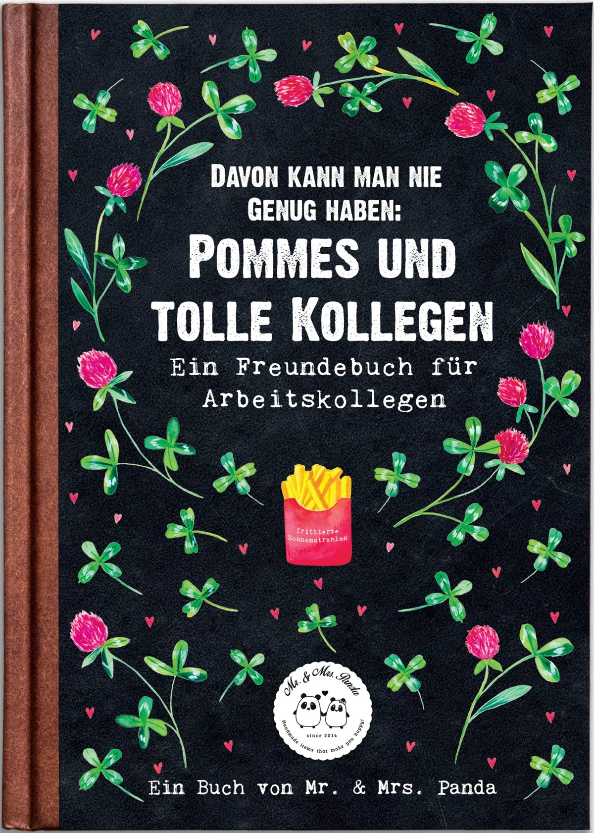 Książka Nigdy nie można mieć dość: frytki i świetni koledzy Geschenkbücher (720), Bestseller, 1), Bücher, Motivationsbuch (880), Optimismus, Lieblingsbuch, Abenteuerbuch (480), Buchempfehlung, 1k), Lesen, Buchtipp, Freundebuch (27, Autorin, Bestseller Bücher (18, Ruhestand, Kollegen, Kollegenbuch, Arbeitskollegen, Abschiedsgeschenk, Eintragebuch